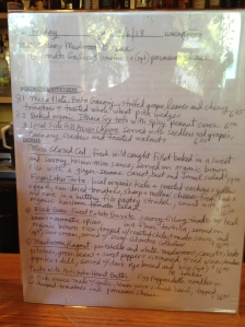 A server's draft of the dinner menu -- hard to read since I was snapping the picture quickly and furtively. 